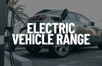 Electric Vehicle Range and Charging Guide