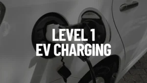 Level 1 EV Charging Featured Image