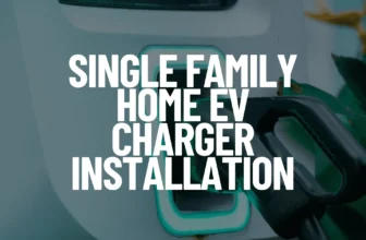 Single Family Home EV Charger Installation Featured Image