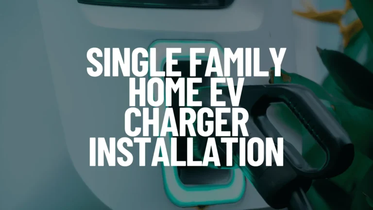 Single Family Home EV Charger Installation Featured Image
