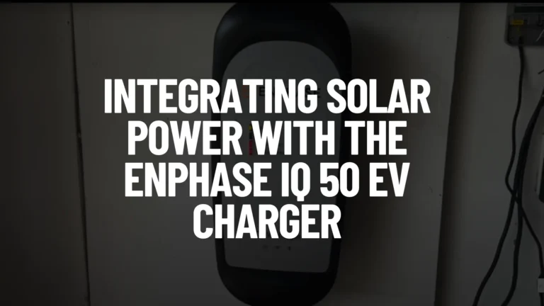 Integrating Solar Power with the Enphase IQ 50 EV Charger Featured Image