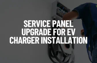 Service Panel Upgrade for EV Charger Installation Featured Image