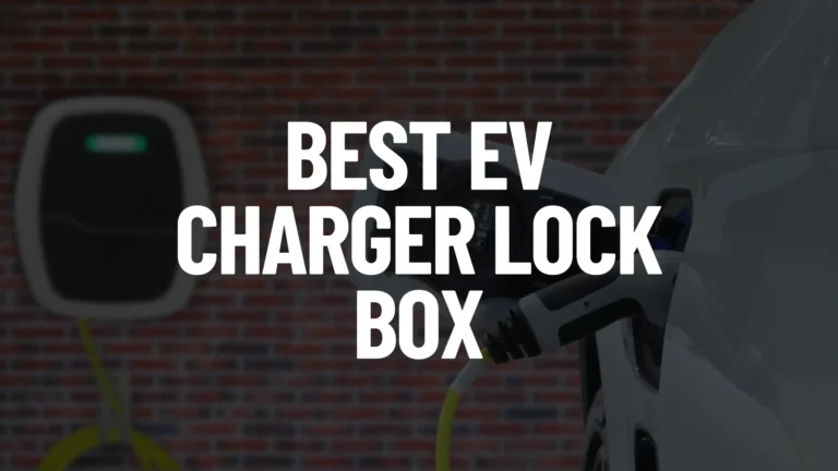 EV Charger Lock Box Post Featured Image