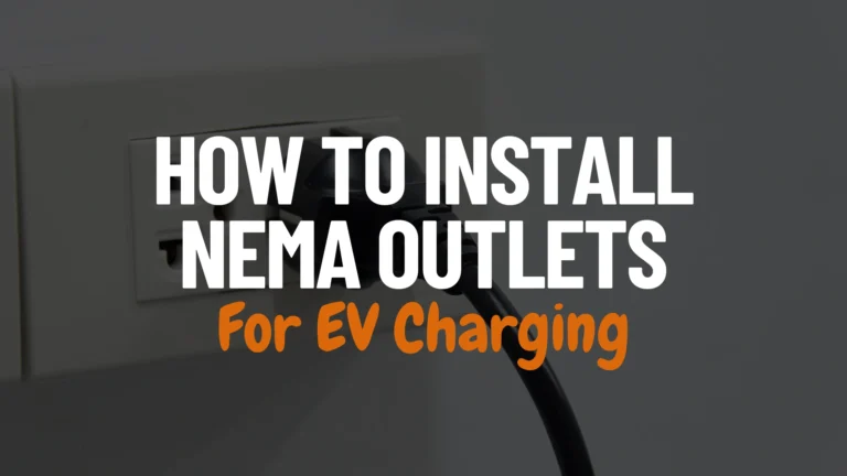 How to Install NEMA Outlets for EV Charging Post Featured Image