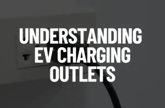 Understanding EV Charging Outlets Guide Featured Image