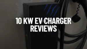 A Grizzl-E Smart EV Charger with a blue claw mark logo is mounted on a wall. The text "10 KW EV CHARGER REVIEWS" is overlaid on the image.