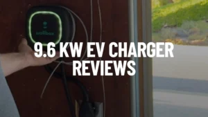 James's hand is near a Wallbox Pulsar Plus 40-Amp EV Charger with a glowing green light, mounted on a wall. The text "9.6 KW EV CHARGER REVIEWS" is overlaid on the image.