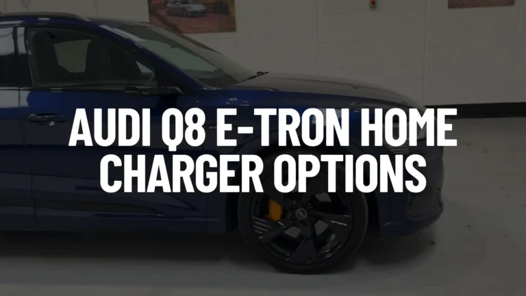 Audi Q8 e-tron Home Charger Options Page Featured Image