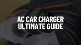 AC Car Charger Ultimate Guide Featured Image
