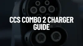 A featured post image showing a close-up of a black CCS Combo 2 charging connector with a bold white text overlay that reads "CCS COMBO 2 CHARGER GUIDE."