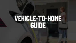 Vehicle-to-Home Guide Featured Image