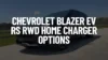 Chevrolet Blazer EV RS RWD Home Charger Options