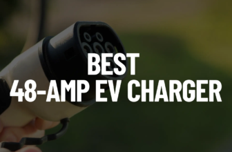 Best 48-Amp EV Charger Of 2025