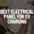 Will I Need a Service Panel Upgrade for My EV Charger?