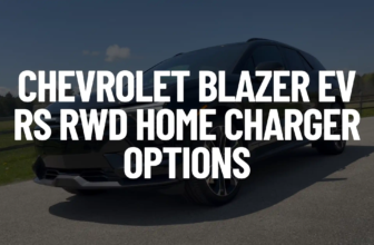 Chevrolet Blazer EV RS RWD Home Charger Options