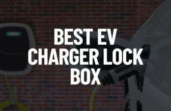 Best EV Charger Lock Box