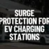 EV Charger Safety Features to Consider When Choosing an EV Charger