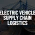 Electric Vehicle Charger Supply Chain