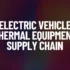 Electric Vehicle Assembly Supply Chain