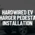Plug-In EV Charger Pedestal Installation Guide