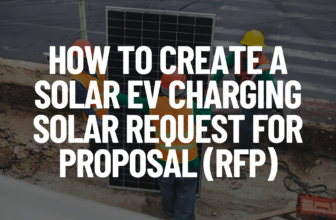 How to Create a Solar EV Charging Request for Proposal (RFP)