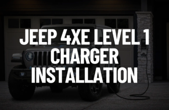 Jeep 4xe Level 1 Charger Installation Guide